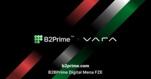 Dubais VARA Grants B2Prime Group Initial Approval