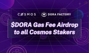  dora atom stakers airdrop announces factory gas 