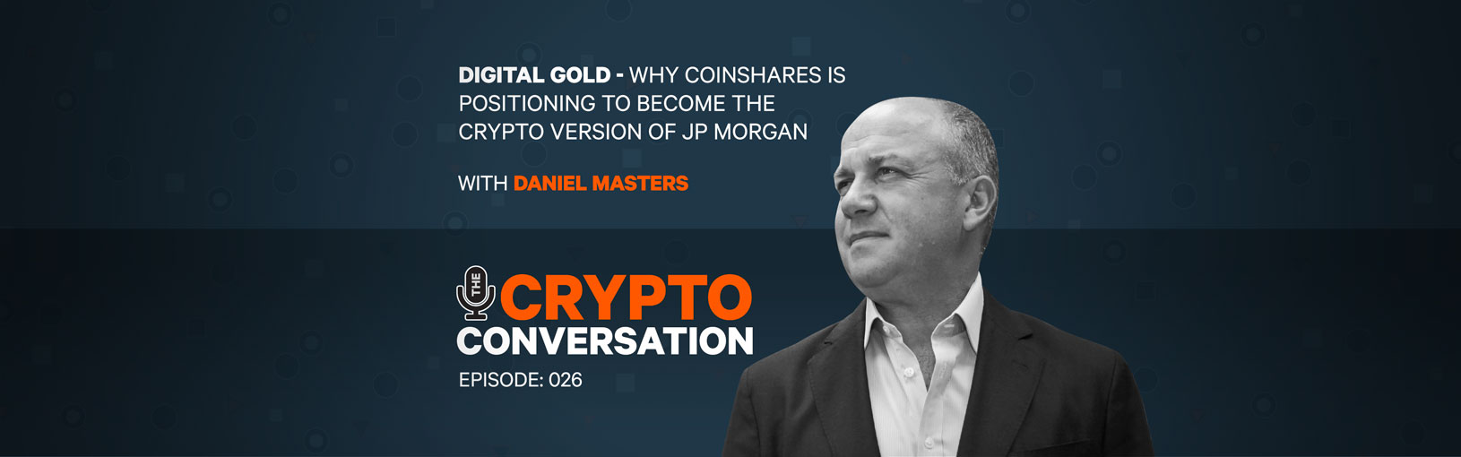 Digital Gold – How CoinShares is positioning to become the crypto version of JP Morgan