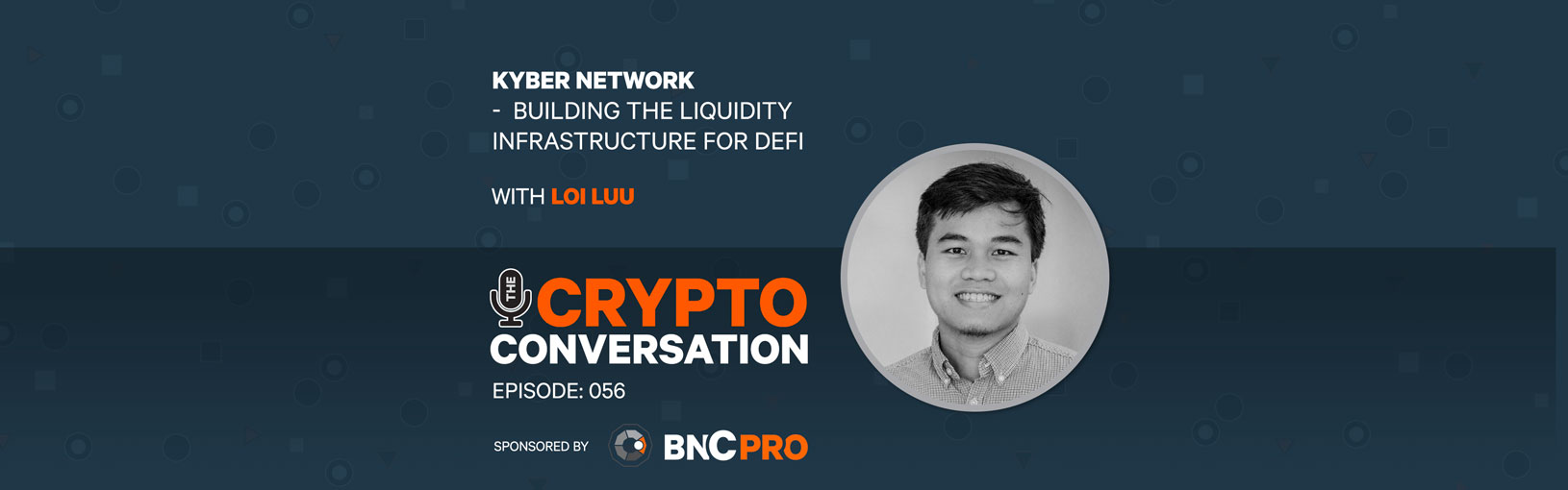 Kyber Network – building the liquidity infrastructure for DeFi