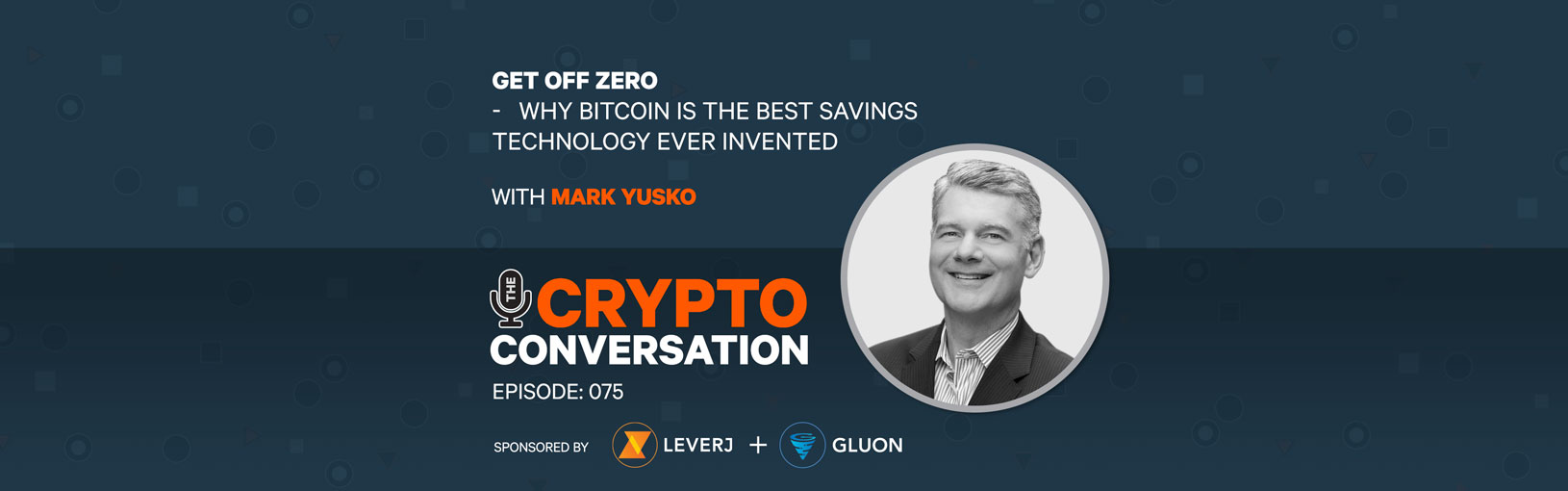 Get Off Zero – Why Bitcoin is the best savings technology ever invented