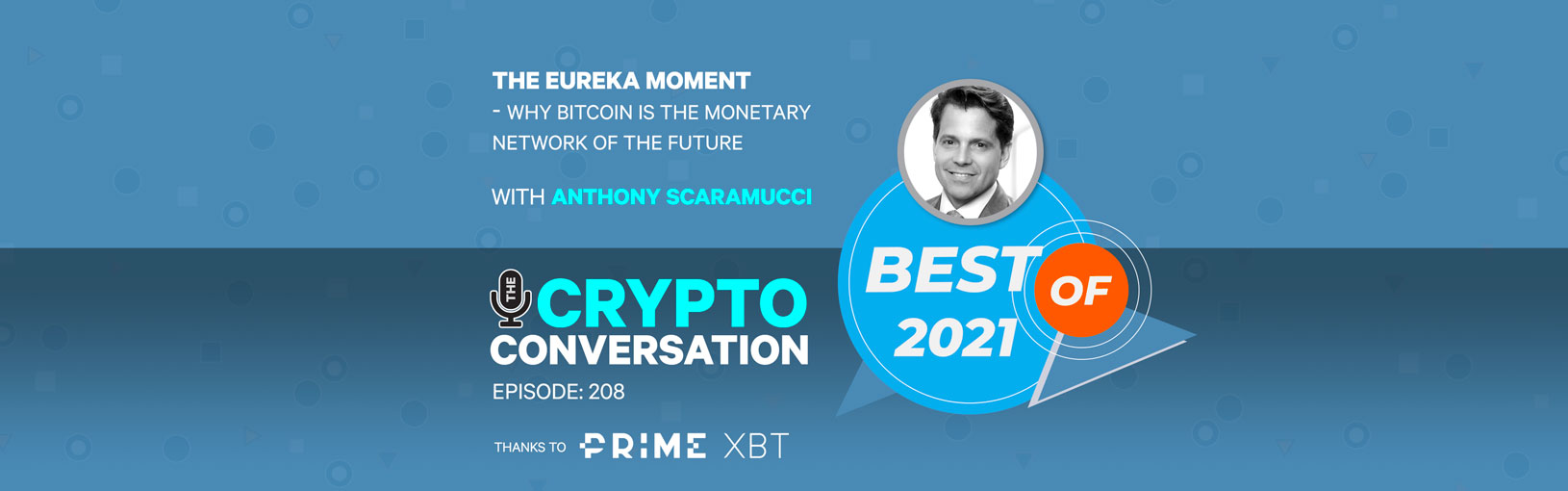 Anthony Scaramucci – on Bitcoin as the Monetary Network of the Future