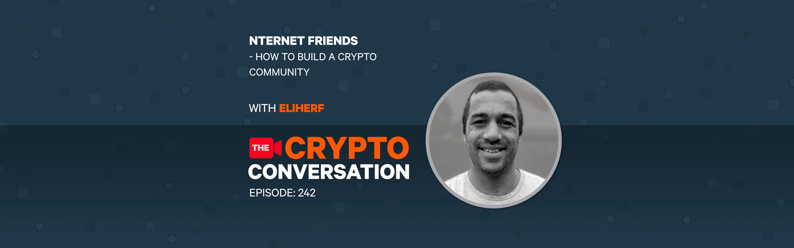 Internet Friends – How to build a Crypto Community