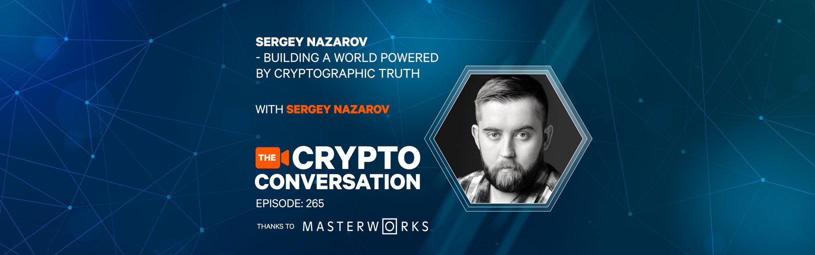Sergey Nazarov – Building a world powered by cryptographic truth