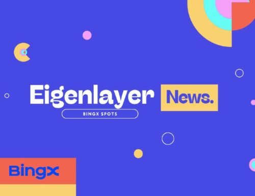 BingX Introduces Eigenlayer Token Spot Trading Amid Growing Popularity of Ethereum Restaking Ecosystem