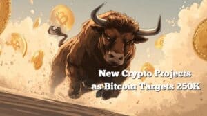 3 Explosive New Crypto Projects to Watch as Bitcoin Eyes $250K