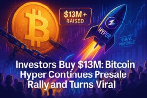 $13M Raised and Counting: Can Bitcoin Hyper Supercharge BTC?