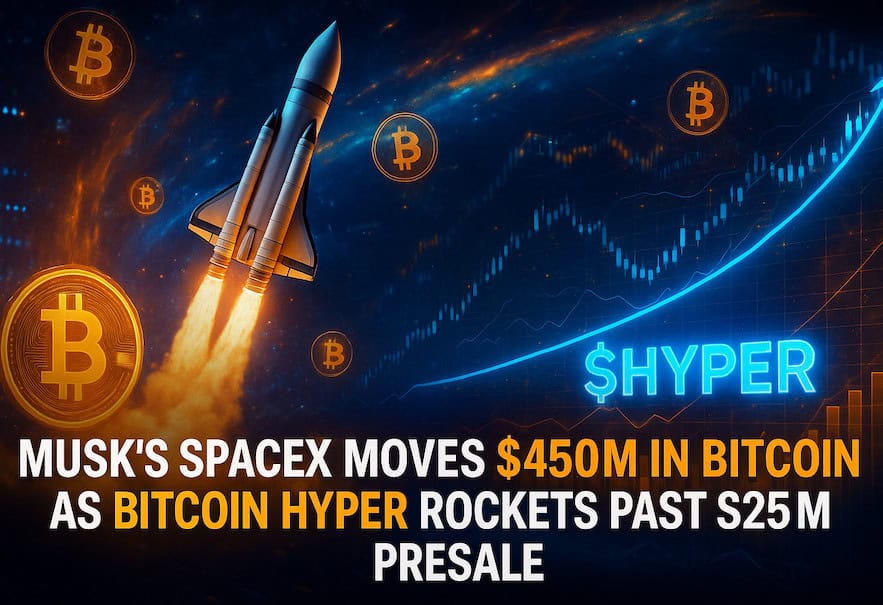 elon-musk-spacex-shifts-450m-bitcoin-bitcoin-hyper-25m-presale Elon Musk’s SpaceX Shifts $450M in Bitcoin While Bitcoin Hyper ($HYPER) Rockets Past $25M Presale