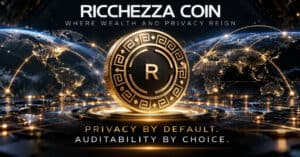 Privacy by Default. Disclosure by Choice: Ricchezza Coin Prepares to Launch Layer 1 Privacy Ecosystem