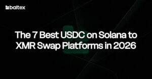 The 7 Best USDC on Solana to XMR Swap Platforms in 2026